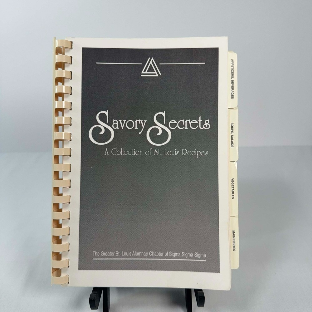 Savory Secrets 1992 St Louis Community Cookbook Spiral Bound Sigma Sigma Sigma